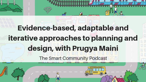 SCP E109 Evidence-based, adaptable and iterative approaches to planning and design, with Prugya Maini