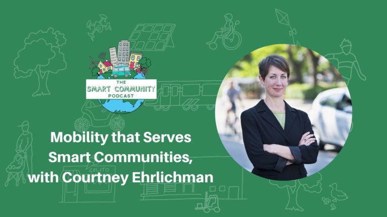 SCP E181 Mobility that Serves Smart Communities, with Courtney Ehrlichman