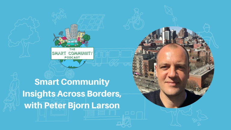 SCP E190 Smart Community Insights Across Borders, with Peter Bjorn Larson