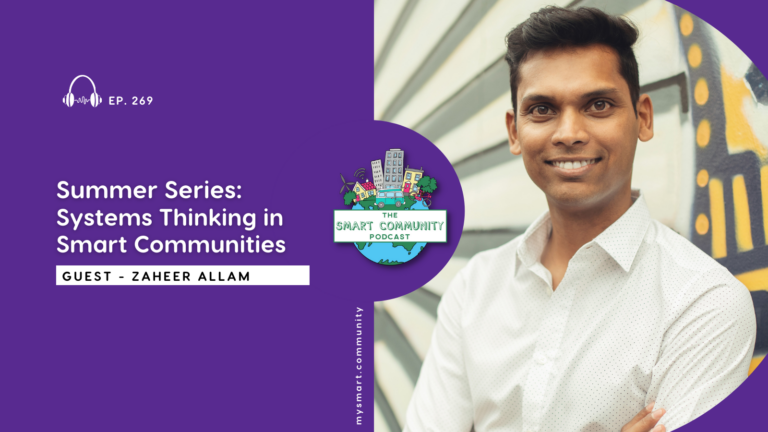 SCP E269 Summer Series: Systems Thinking in Smart Communities, with Zaheer Allam