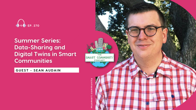 SCP E270 Summer Series: Data-Sharing and Digital Twins in Smart Communities, with Sean Audain