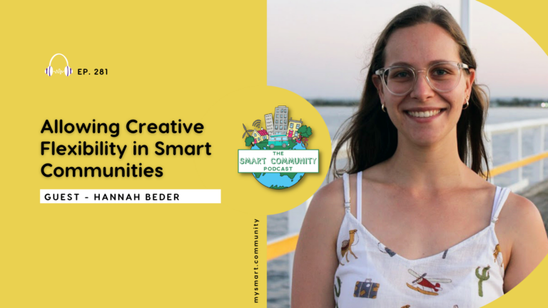 SCP E281 Allowing Creative Flexibility in Smart Communities, with Hannah Beder