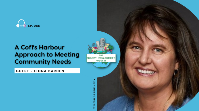 SCP E288 A Coffs Harbour Approach to Meeting Community Needs, with Fiona Barden 