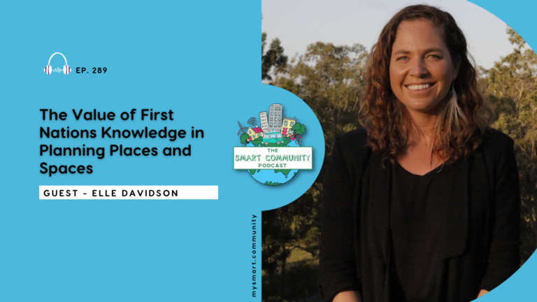 SCP E289 The Value of First Nations Knowledge in Planning Places and Spaces, with Elle Davidson