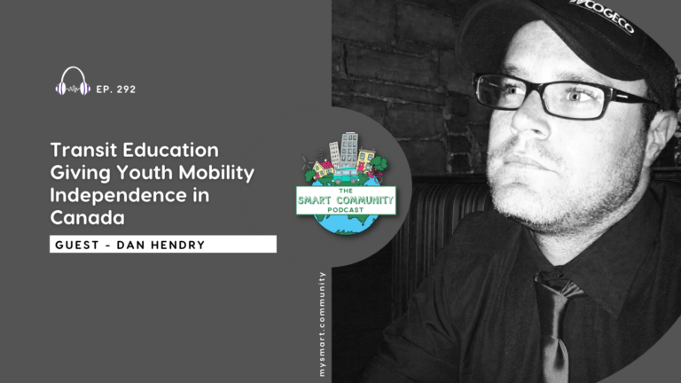 SCP E292 Transit Education Giving Youth Mobility Independence in Canada, with Dan Hendry