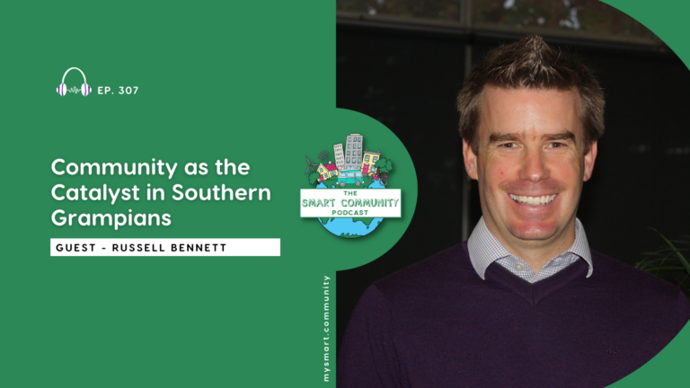 SCP E307 Community as the Catalyst in Southern Grampians, with Russell Bennett