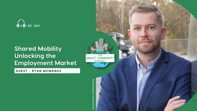 SCP E309 Shared Mobility Unlocking the Employment Market, with Ryan McManus