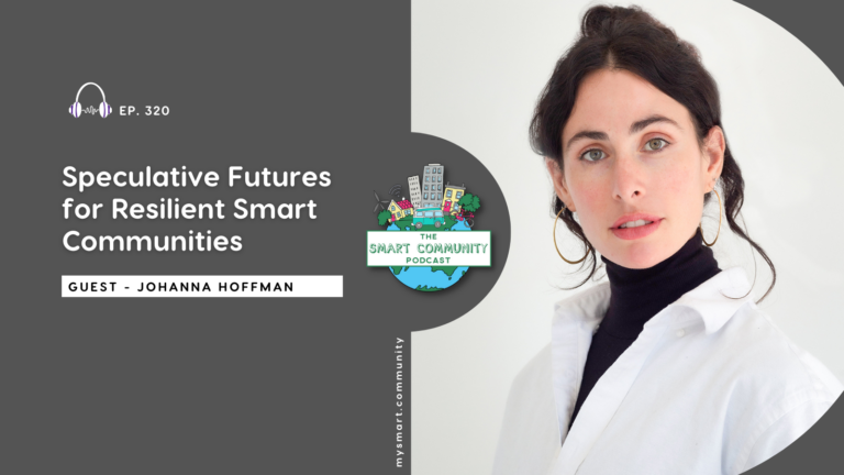 SCP E320 Speculative Futures for Resilient Smart Communities, with Johanna Hoffman
