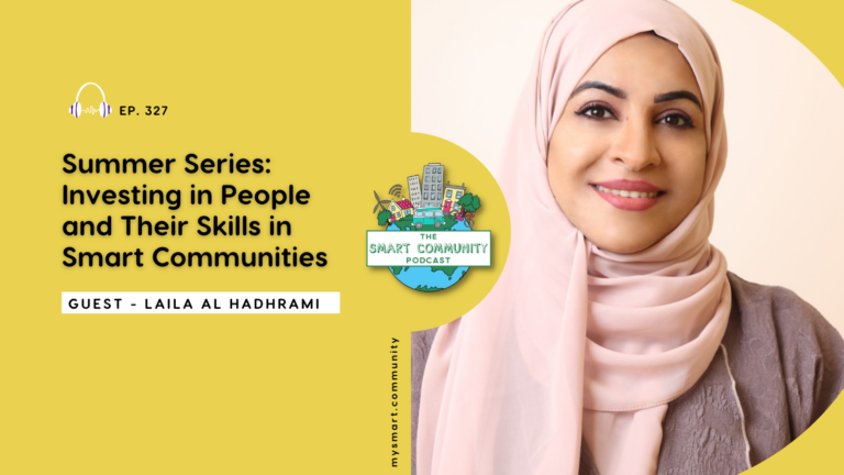 SCP E327 Summer Series: Investing in People and Their Skills in Smart Communities, with Laila Al Hadhrami 