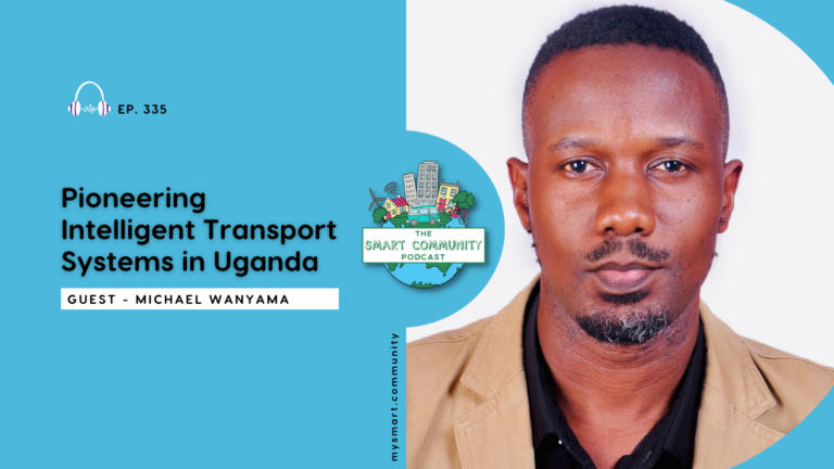 SCP E335 Pioneering Intelligent Transport Systems in Uganda, with Michael Wanyama