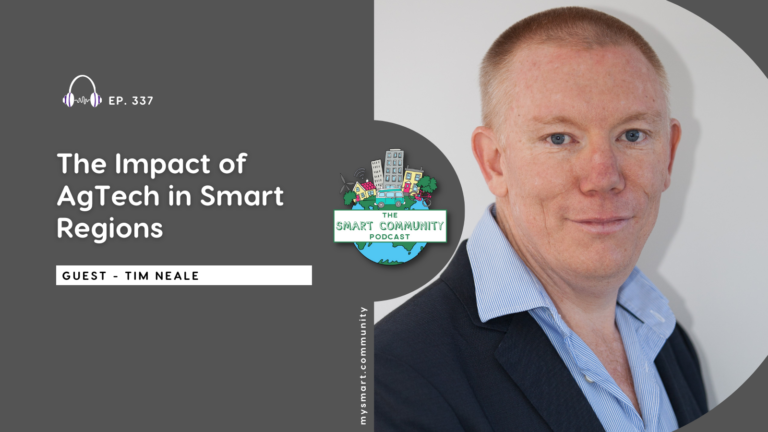SCP E337 The Impact of AgTech in Smart Regions, with Tim Neale