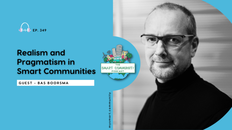 SCP E349 Realism and Pragmatism in Smart Communities, with Bas Boorsma