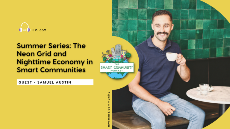 SCP E359 Summer Series: The Neon Grid and Nighttime Economy in Smart Communities, with Samuel Austin